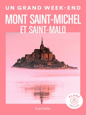 cover image of Mont Saint-Michel et Saint-Malo Un Grand Week-end